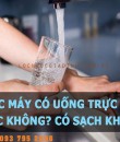 NƯỚC MÁY CÓ SẠCH KHÔNG? UỐNG NƯỚC MÁY ĐUN SÔI CÓ TỐT KHÔNG?