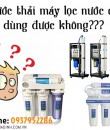 NƯỚC THẢI TỪ MÁY LỌC NƯỚC CÓ DÙNG ĐƯỢC KHÔNG?